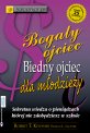 Bogaty Ojciec Biedny Ojciec dla modziey