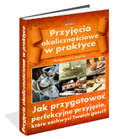 Przyjcia okolicznociowe w praktyce
