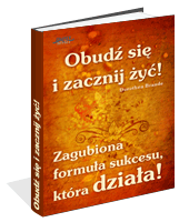 Obudź się i zacznij żyć!